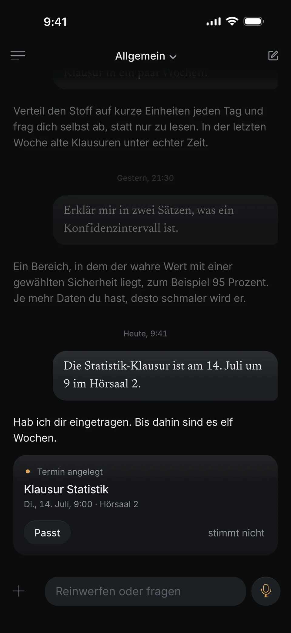 Ein Chat in dunel: „Die Statistik-Klausur ist am 14. Juli um 9 im Hörsaal 2.“ dunel antwortet „Hab ich dir eingetragen. Bis dahin sind es elf Wochen.“ Darunter die Karte Termin angelegt: Klausur Statistik, Dienstag, 14. Juli, 9:00, Hörsaal 2.